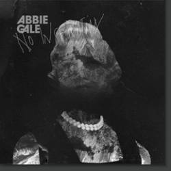 Abbie Gale : No Inspiration